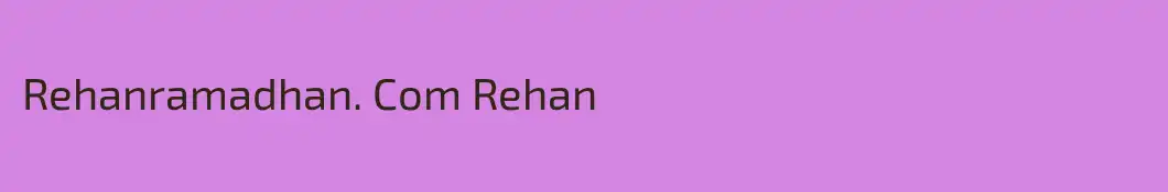 Rehanramadhan. Com Rehan